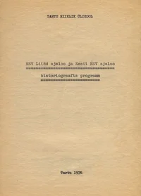 NSV Liidu ajaloo ja Eesti NSV ajaloo historiograafia programm