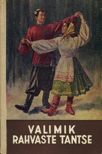 Valimik rahvaste tantse