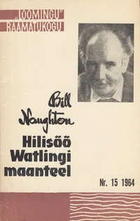 Hilisöö Watlingi maanteel