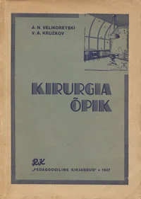 Kirurgia õpik velskrikoolidele