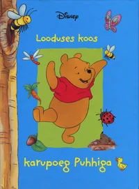 Looduses koos Karupoeg Puhhiga