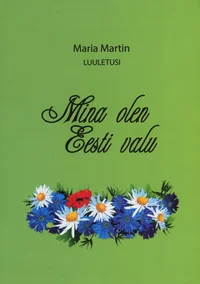 Mina olen Eesti valu