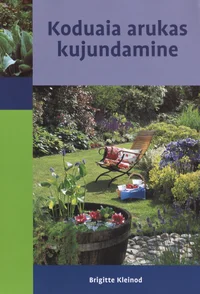 Koduaia arukas kujundamine