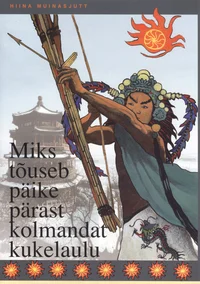Miks tõuseb päike pärast kolmandat kukelaulu