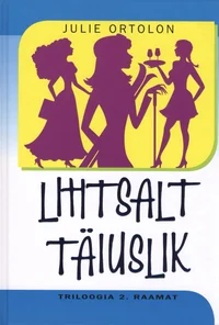 Lihtsalt täiuslik