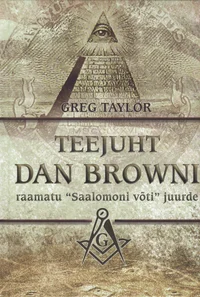 Teejuht Dan Browni raamatu «Saalomoni võti» juurde