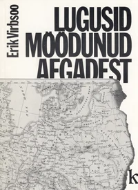 Lugusid möödunud aegadest