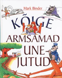 Kõige armsamad unejutud
