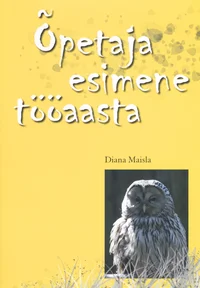 Õpetaja esimene tööaasta