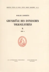 Grundzüge des estnischen Volksglaubens
