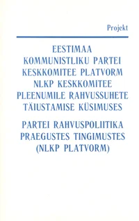 Eestimaa Kommunistliku Partei Keskkomitee platvorm NLKP Keskkomitee pleenumile rahvussuhete täiustamise küsimuses