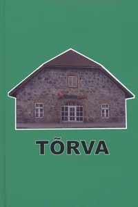 Seni avaldamata Tõrva pilte