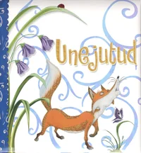 Unejutud