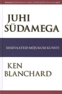 Juhi südamega