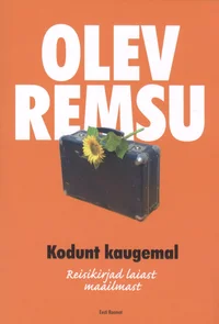 Kodunt kaugemal