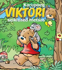 Karupoeg Viktori seiklused metsas