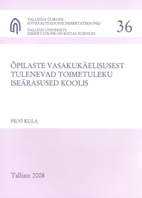 Õpilaste vasakukäelisusest tulenevad toimetuleku iseärasused koolis