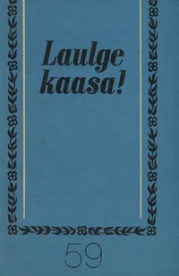 Laulge kaasa!