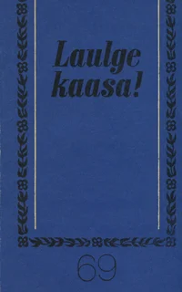 Laulge kaasa!