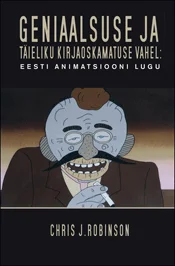 Geniaalsuse ja täieliku kirjaoskamatuse vahel