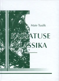 Kasvatuse klassika