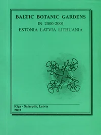 Baltic Botanic Gardens in 2000-2001