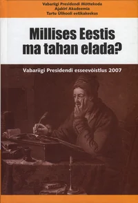 Millises Eestis ma tahan elada?