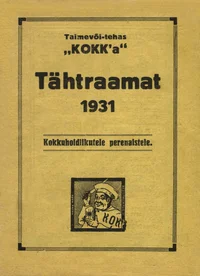 Taimevõi-tehas «KOKK'a» tähtraamat 1931. Kokkuhoidlikutele perenaistele P 1930