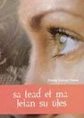 Sa tead et ma leian su üles P 2011