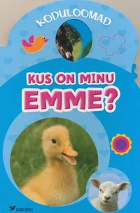 Kus on minu emme?