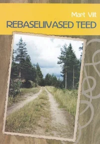Rebaseliivased teed