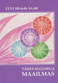 Tähevalgusega maailmas