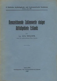 Kennzeichnende Zahlenwerte einiger Abflußgebiete Estlands 