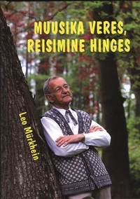 Muusika veres, reisimine hinges