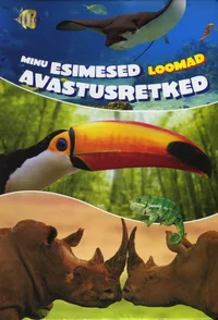 Minu esimesed avastusretked