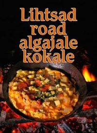 Lihtsad road algajale kokale