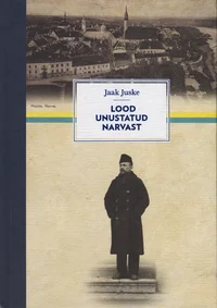 Lood unustatud Narvast