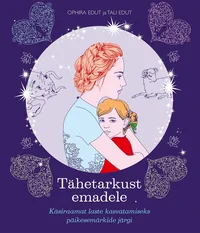 Tähetarkust emadele
