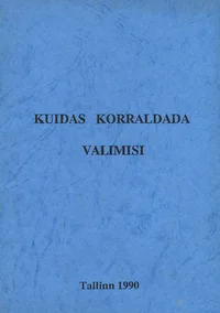 Kuidas korraldada valimisi