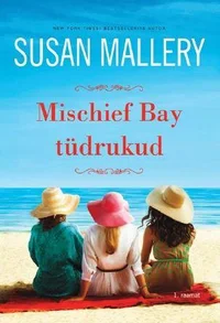 Mischief Bay tüdrukud