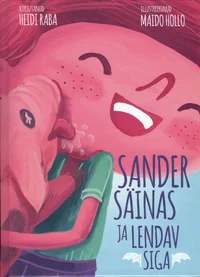 Sander Säinas ja lendav siga 