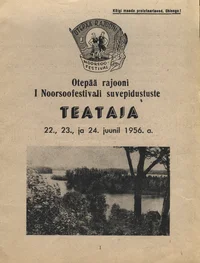 Otepää rajooni I Noorsoofestivali suvepidustuste teataja