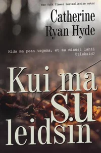 Kui ma su leidsin