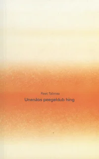 Unenäos peegeldub hing