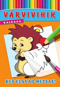 Kes elavad metsas?