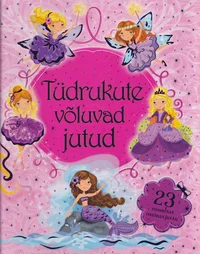 Tüdrukute võluvad jutud