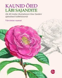 Kaunid õied läbi sajandite
