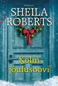 Kolm jõulusoovi
