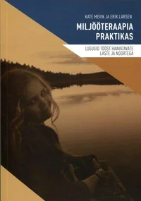 Miljööteraapia praktikas