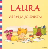 Laura. Värvi ja joonista!